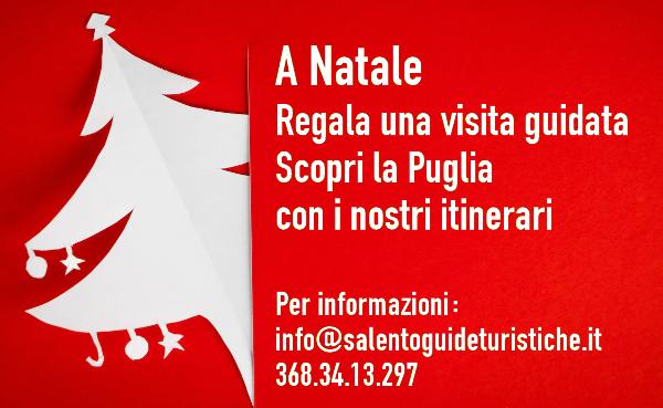 A Natale regala una visita guidata in Puglia